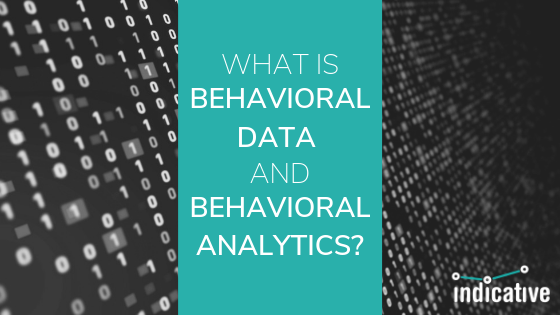 what-is-behavioral-data-and-behavioral-analytics