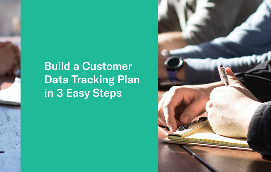 Guide to Customer Data Tracking Plans: Why They Matter and How to